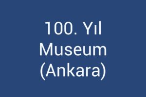 100-yil-museum-ankara