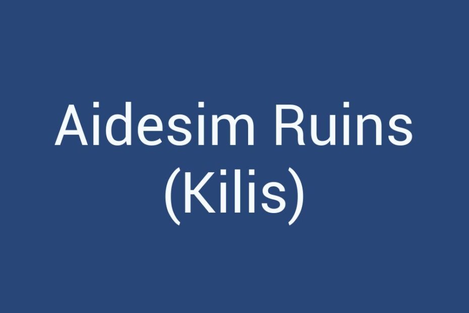 aidesim-ruins-kilis