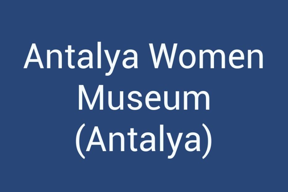 antalya-women-museum-antalya