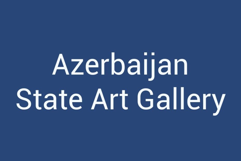 azerbaijan-state-art-gallery