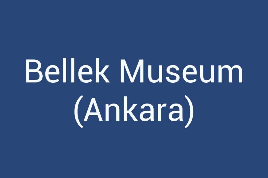 bellek-museum-ankara