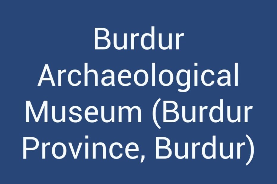 burdur-archaeological-museum-burdur-province-burdur