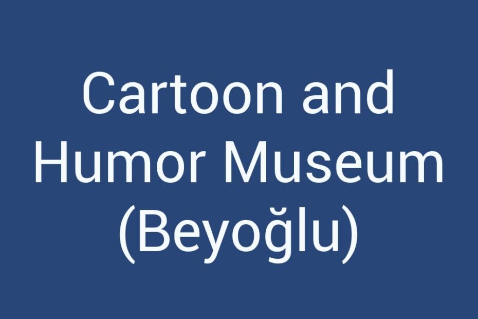 cartoon-and-humor-museum-beyoglu