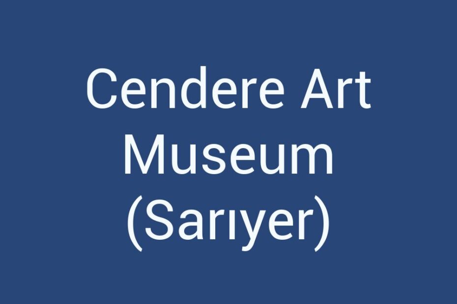 cendere-art-museum-sariyer