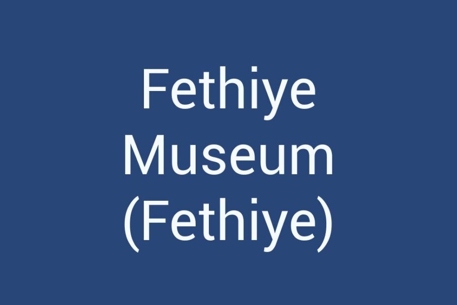 fethiye-museum-fethiye