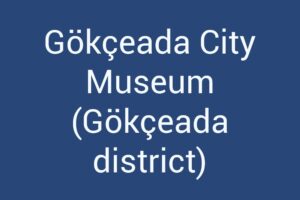 gokceada-city-museum-gokceada-district