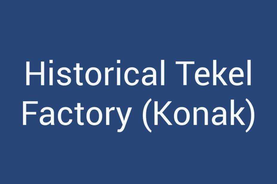 historical-tekel-factory-konak