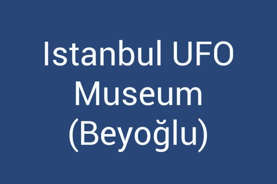 istanbul-ufo-museum-beyoglu