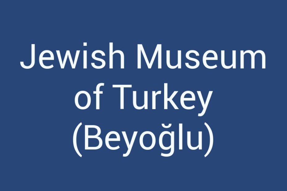 jewish-museum-of-turkey-beyoglu