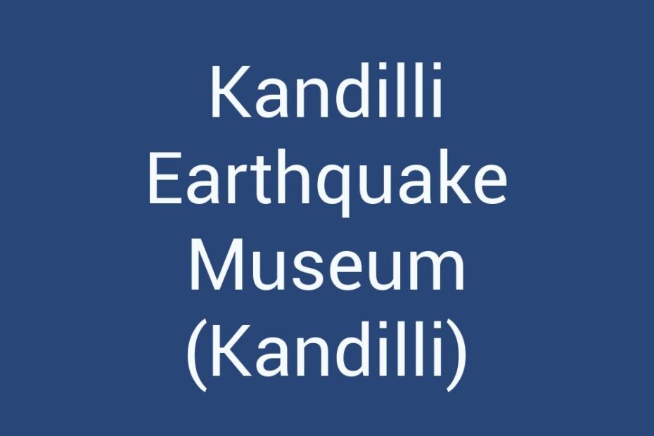 kandilli-earthquake-museum-kandilli