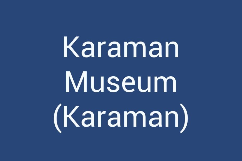 karaman-museum-karaman