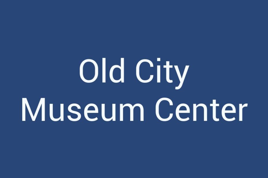 old-city-museum-center