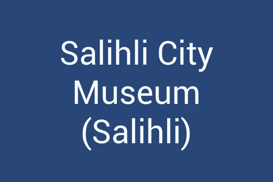 salihli-city-museum-salihli