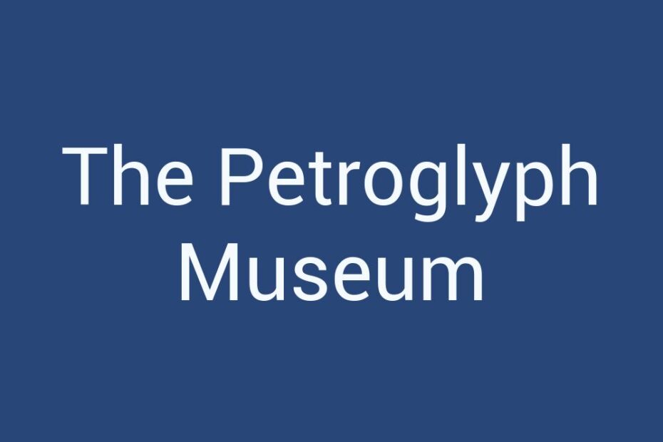 the-petroglyph-museum