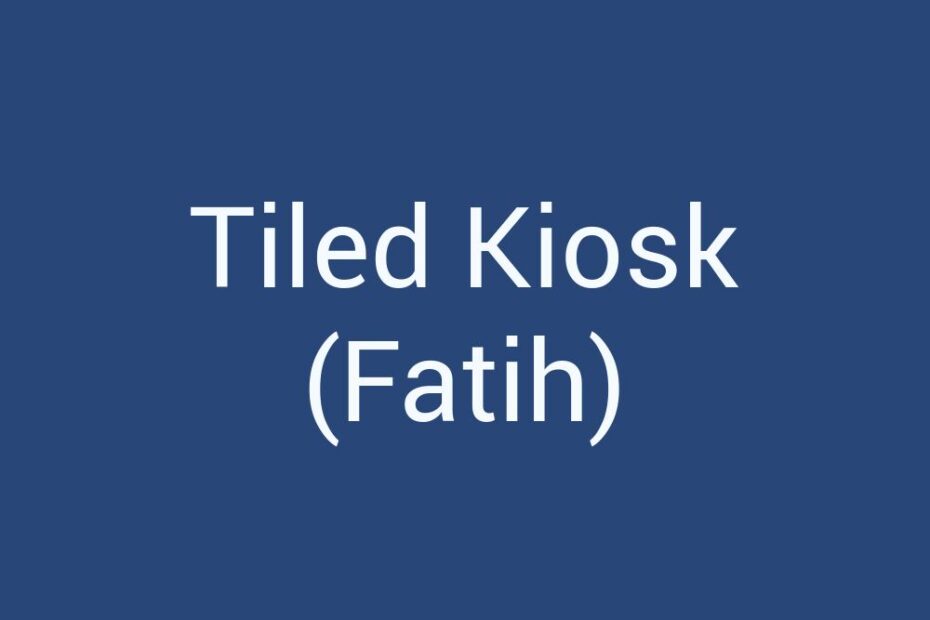 tiled-kiosk-fatih
