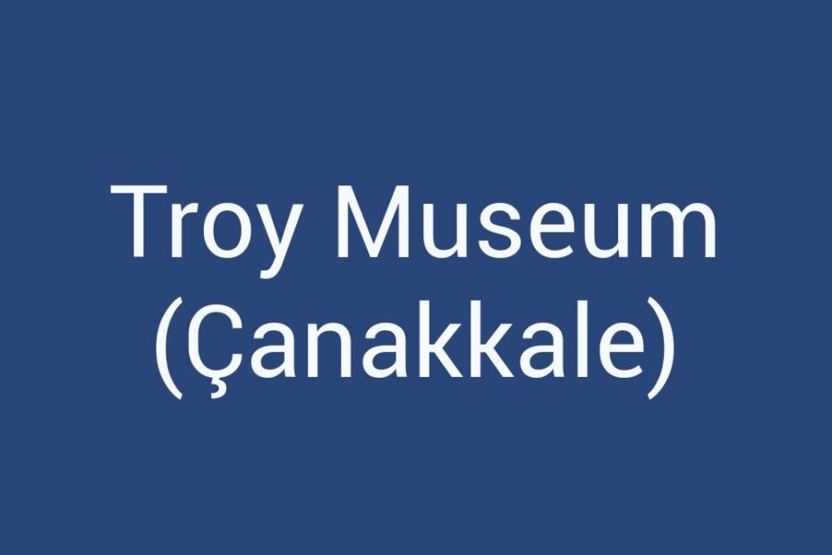 troy-museum-canakkale