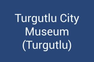 turgutlu-city-museum-turgutlu