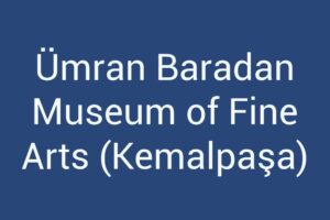 umran-baradan-museum-of-fine-arts-kemalpasa