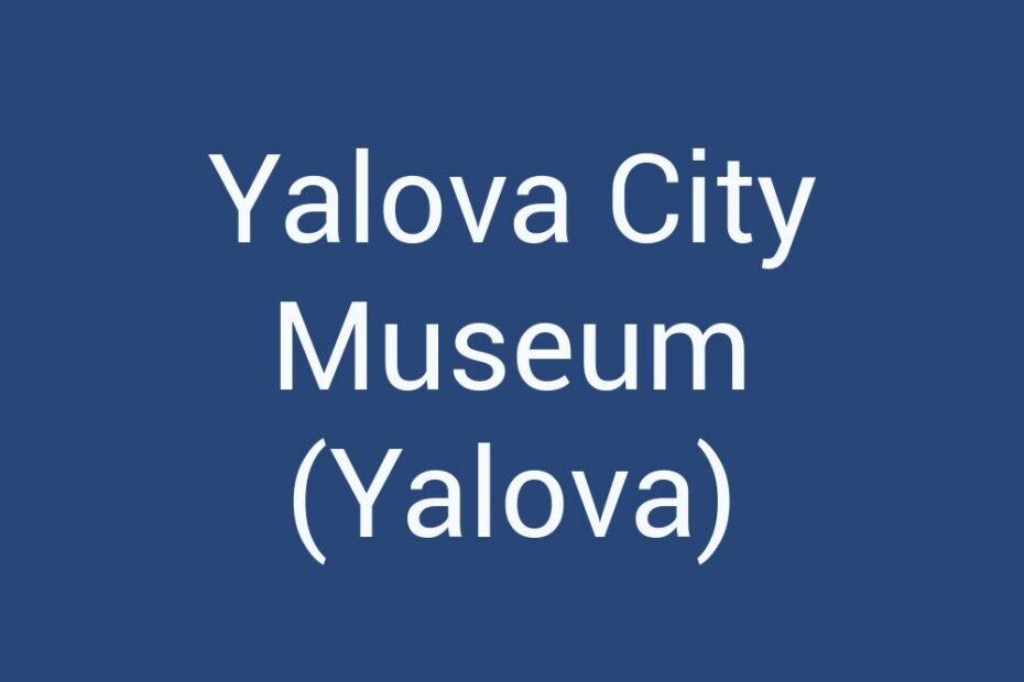 yalova-city-museum-yalova
