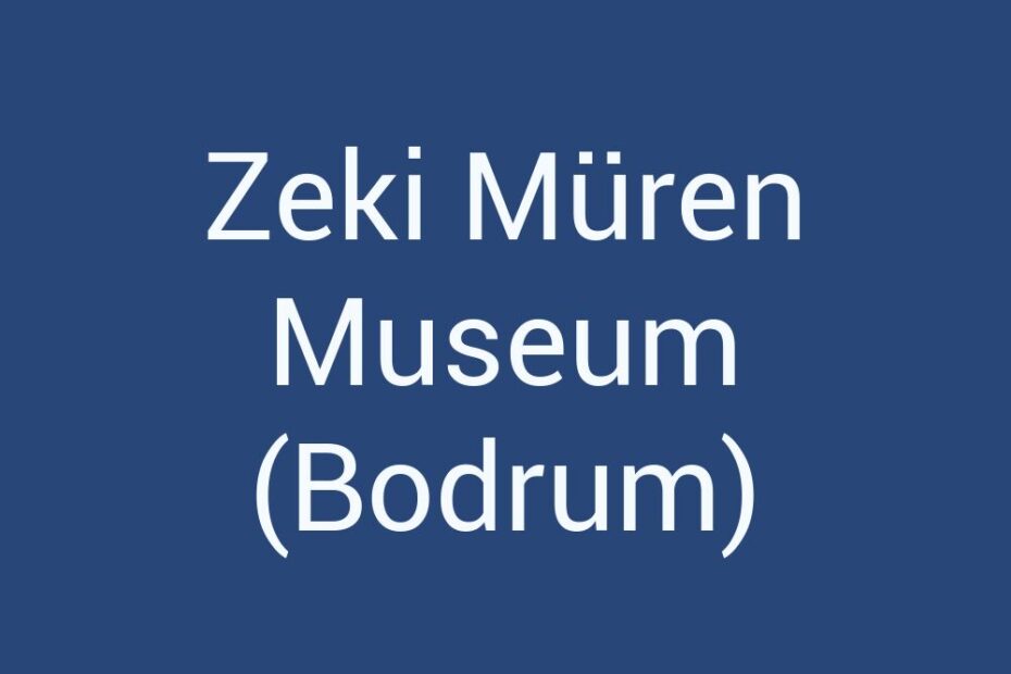 zeki-muren-museum-bodrum