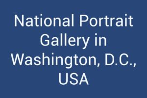 National Portrait Gallery in Washington, D.C., USA