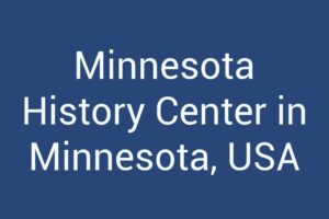 Minnesota History Center in Minnesota, USA
