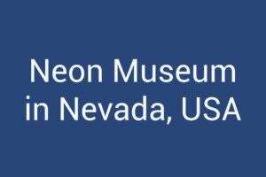 Neon Museum in Nevada, USA