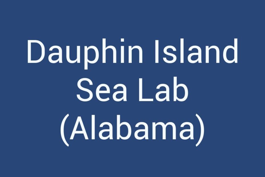 dauphin-island-sea-lab-alabama