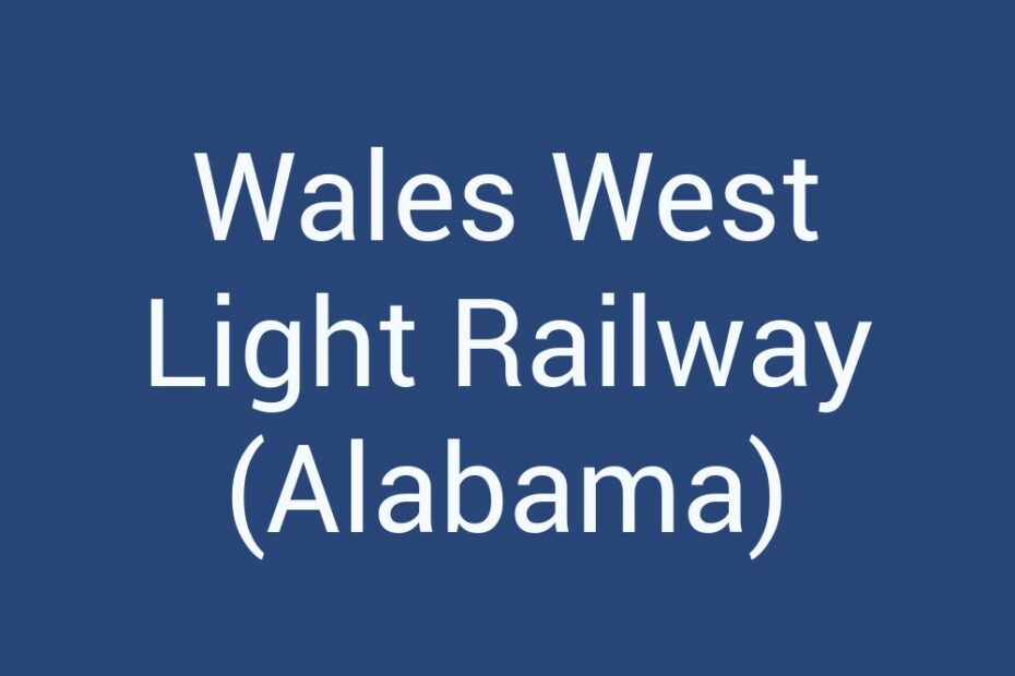 wales-west-light-railway-alabama