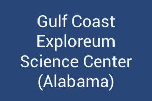 gulf-coast-exploreum-science-center-alabama
