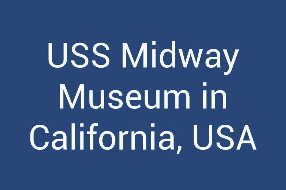 uss-midway-museum-in-california-usa